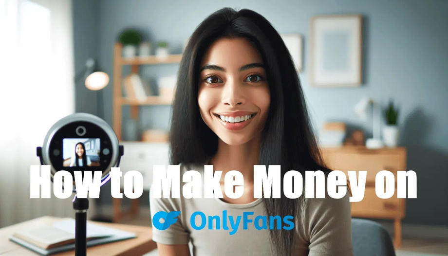 howtomakemoneyononlyfanspn.jpg