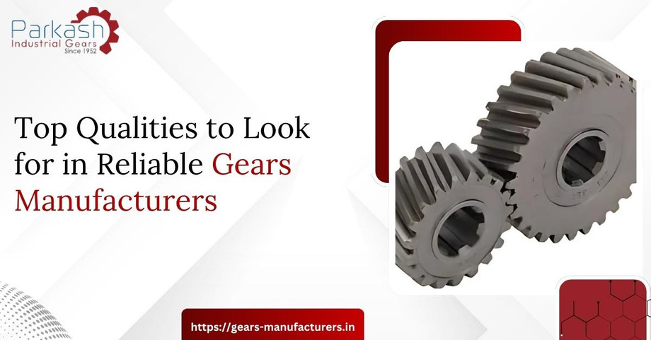 topqualitiestolookforinreliablegearsmanufacturers.jpg