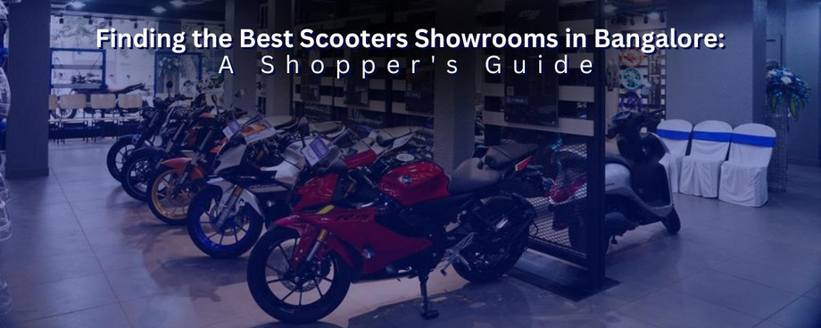 findingthebestscootersshowroomsinbangaloreashoppersguide.jpeg