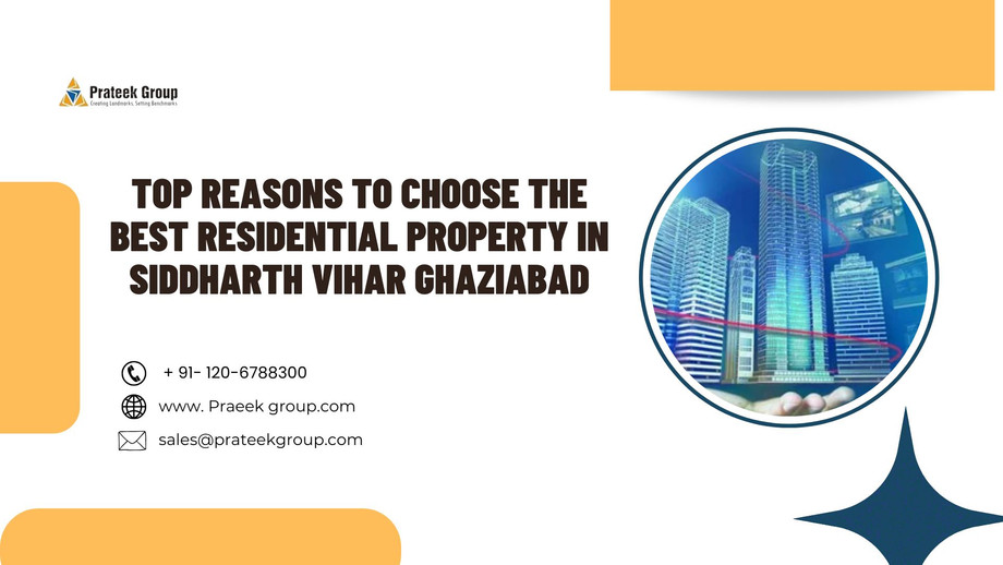 topreasonstochoosethebestresidentialpropertyinsiddharthviharghaziabad.jpg