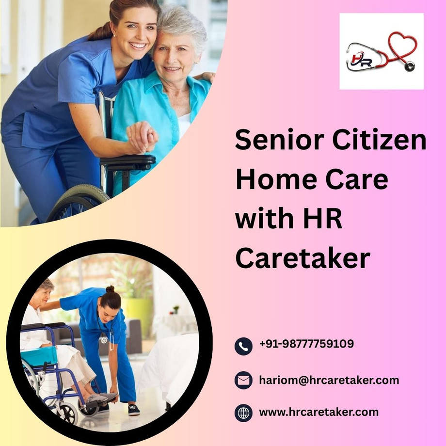 seniorcitizenhomecarewithhrcaretaker.jpg