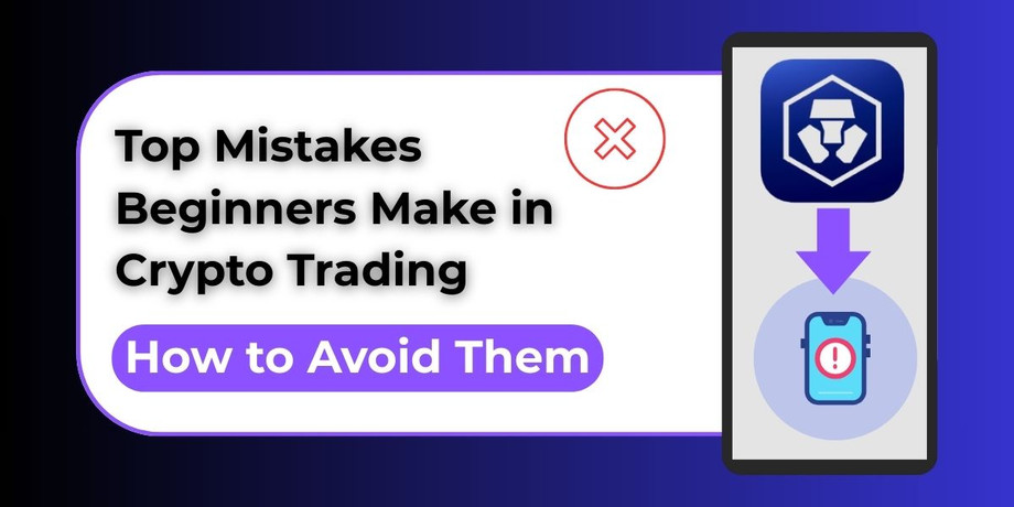 topmistakesbeginnersmakeincryptotradingandhowtoavoidthem.jpg