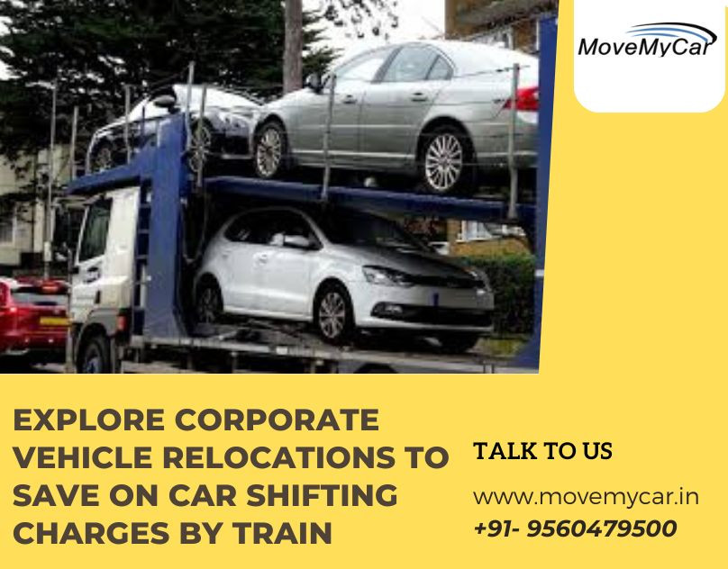 explorecorporatevehiclerelocationstosaveoncarshiftingchargesbytrain.jpg