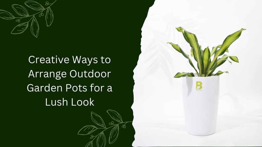 creativewaystoarrangeoutdoorgardenpotsforalushlook.jpg