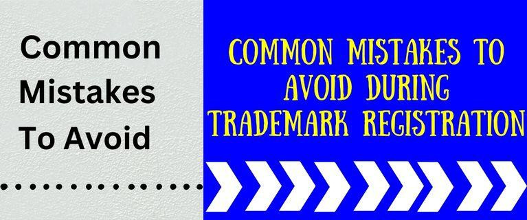 commonmistakestoavoidduringtrademarkregistration.jpg