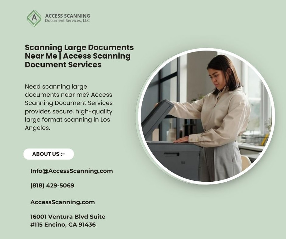scanninglargedocumentsnearmeaccessscanningdocumentservices.jpg