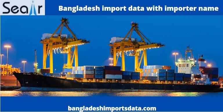 bangladeshimportdatawithimportername.JPG