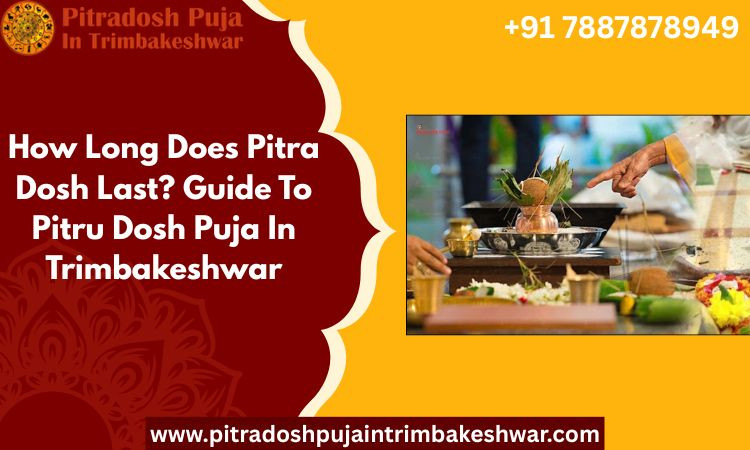 howlongdoespitradoshlastguidetopitrudoshpujaintrimbakeshwar.jpg