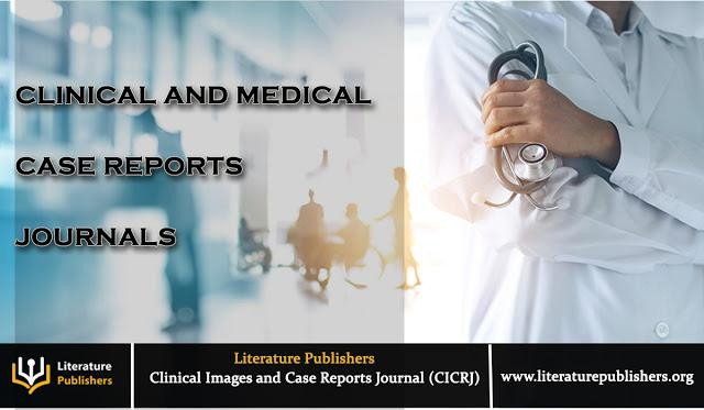 Clinical and medical Case Reports journals