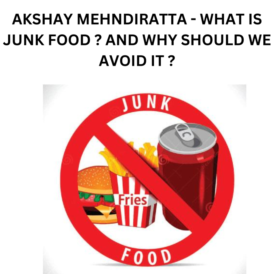 akshaymehndirattawhatisjunkfoodandwhyshouldweavoidit.png