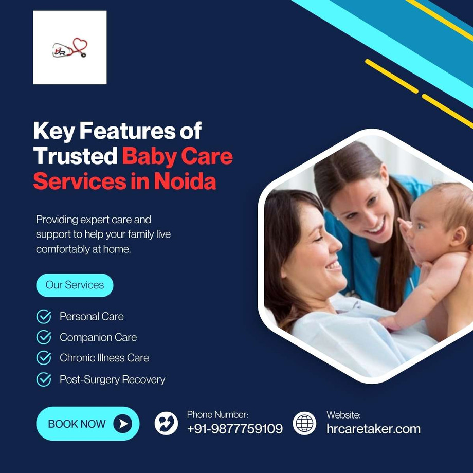 keyfeaturesoftrustedbabycareservicesinnoida.jpg