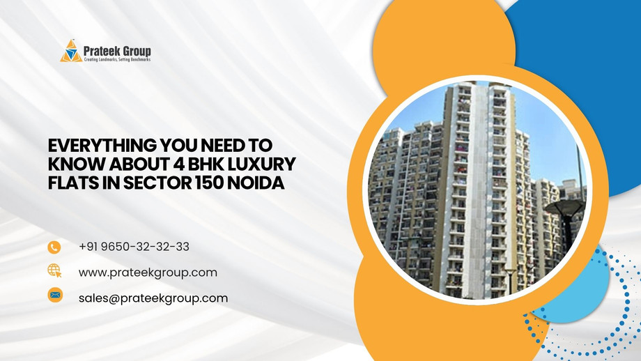 everythingyouneedtoknowabout4bhkluxuryflatsinsector150noida.jpg