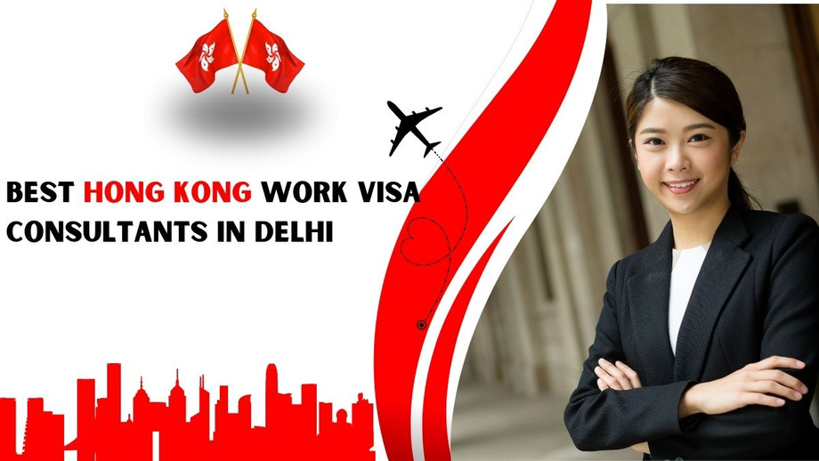 besthongkongworkvisaconsultantsindelhi.jpg