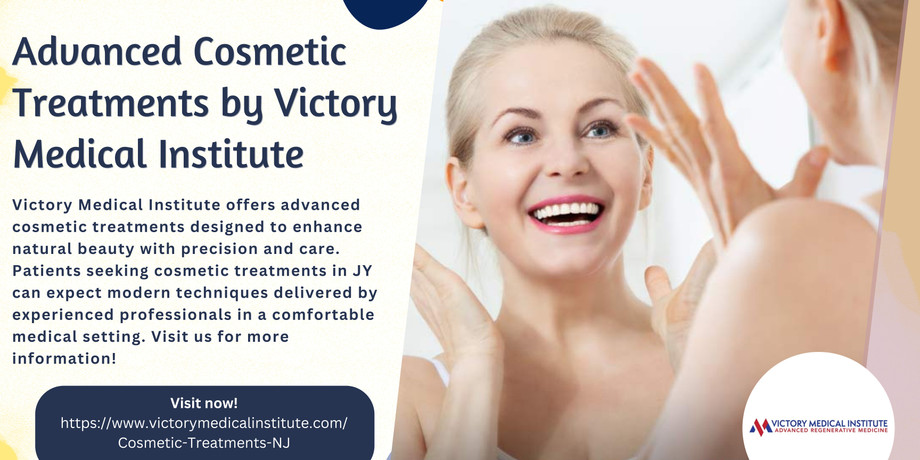 advancedcosmetictreatmentsbyvictorymedicalinstitute.jpg