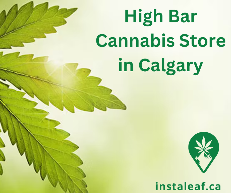 highbarcannabisstoreincalgary.png