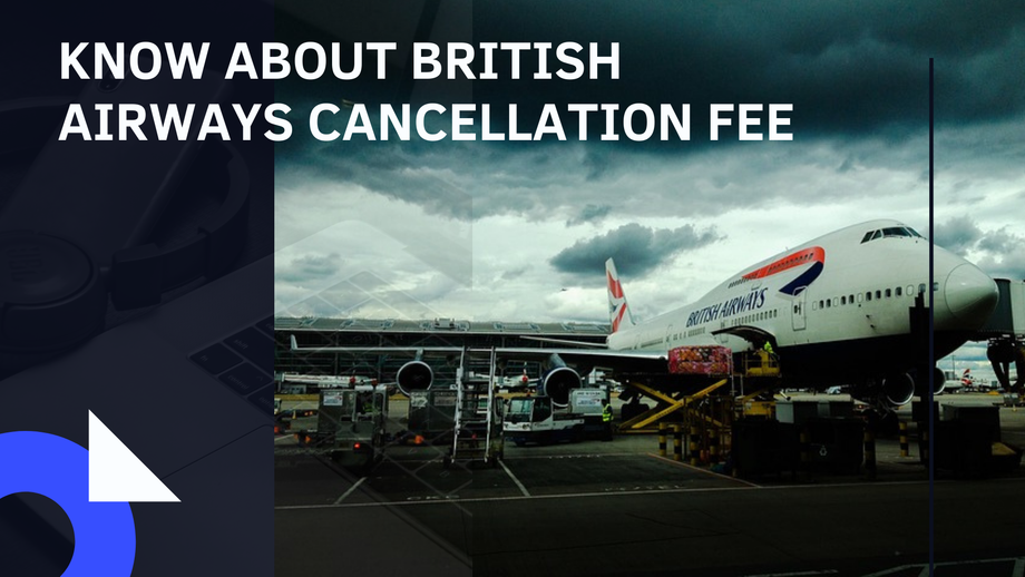 knowaboutbritishairwayscancellationfee.png