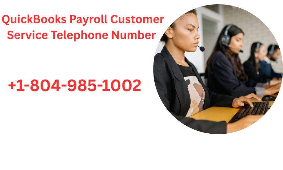 quickbookspayrollcustomerservicetelephonenumber1.png