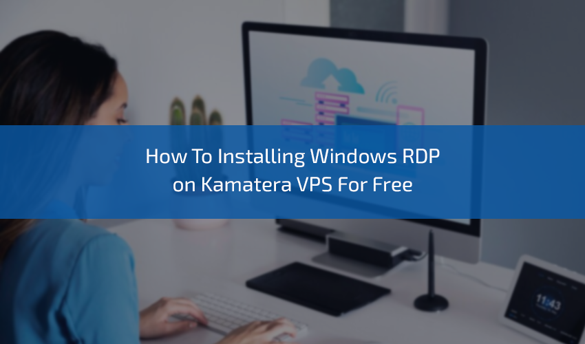 installingwindowsrdponkamateravpsforfree1.png