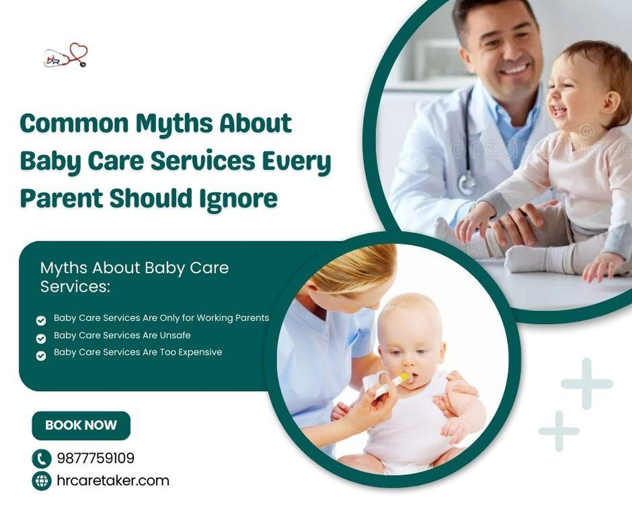 commonmythsaboutbabycareserviceseveryparentshouldignore.jpg