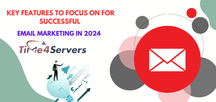 5keyfeaturestofocusonforsuccessfulemailmarketingin2024eading.png