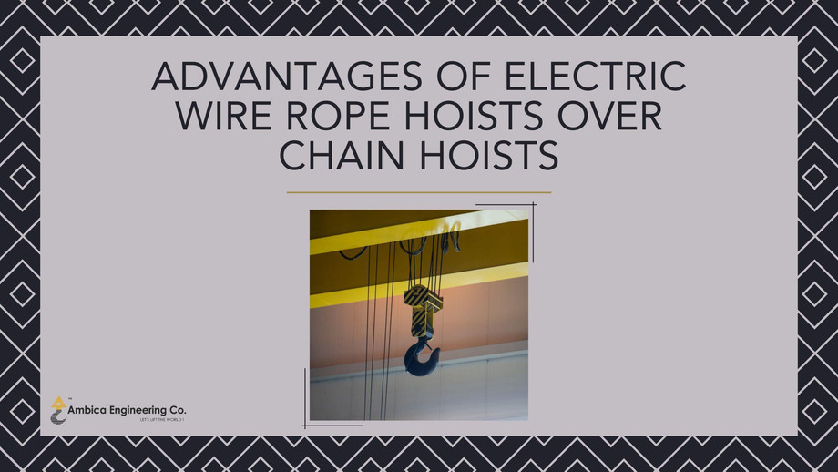 advantagesofelectricwireropehoistsoverchainhoists.jpg