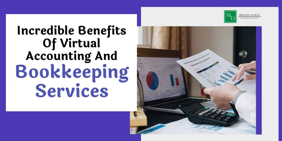 incrediblebenefitsofvirtualaccountingandbookkeepingservices.jpg