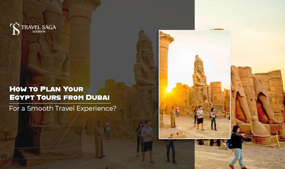 howtoplanyouregypttoursfromdubaiforasmoothtravelexperience.jpg
