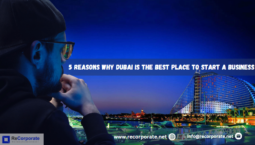 5reasonswhydubaiisthebestplacetostartabusiness.png
