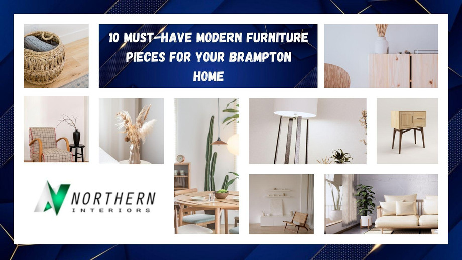 10musthavemodernfurniturepiecesforyourbramptonhome.jpg