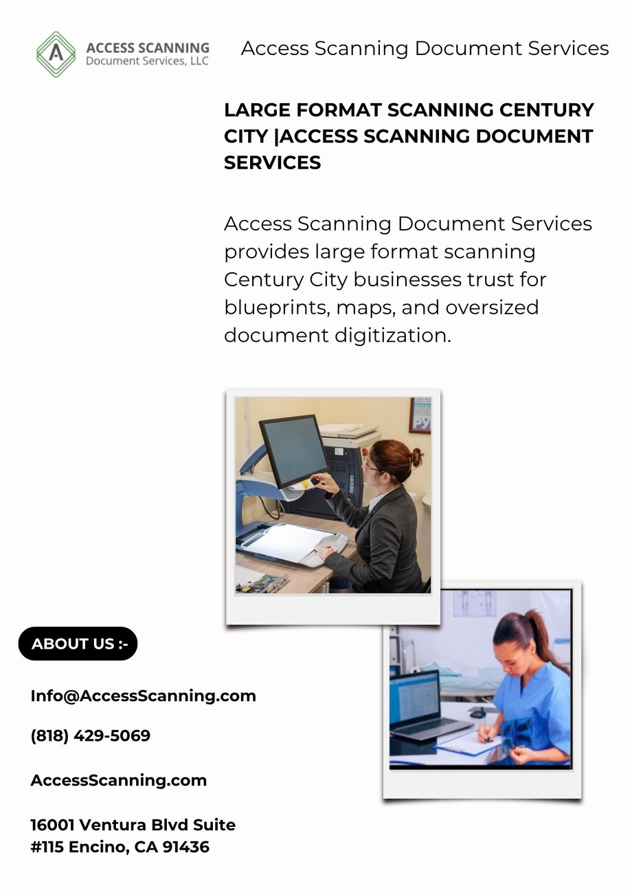 largeformatscanningcenturycityaccessscanningdocumentservices.jpg