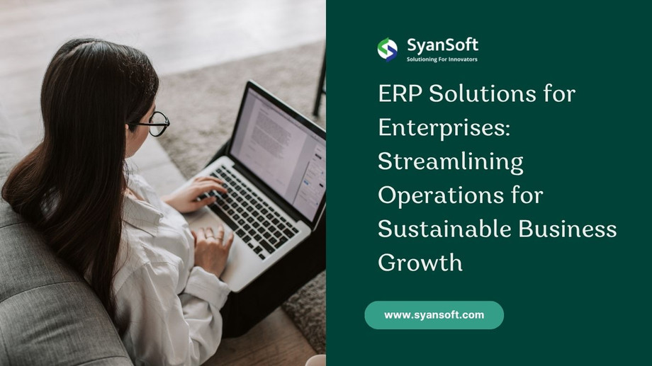 erpsolutionsforenterprisesstreamliningoperationsforsustainablebusinessgrowth.jpg