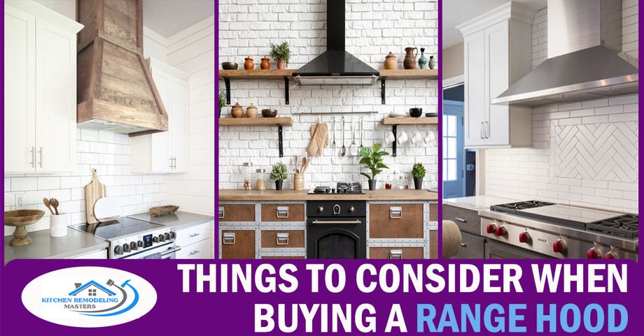 thingstoconsiderwhenbuyingarangehood.jpg