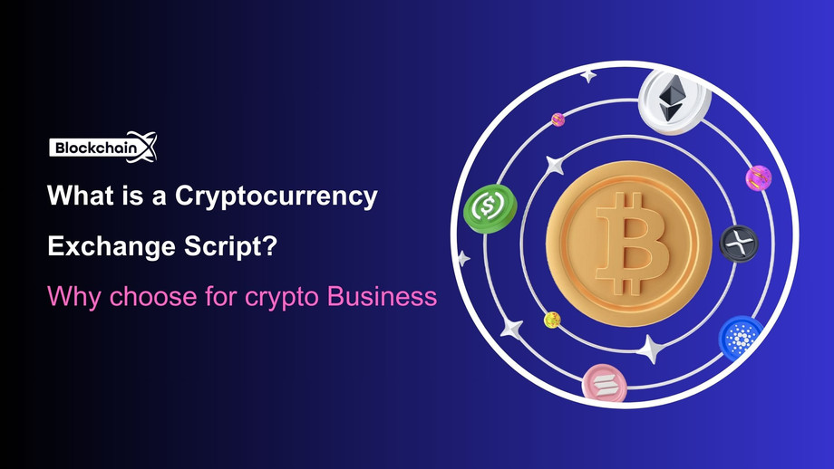 whatisacryptocurrencyexchangescriptwhychooseforcryptobusiness.jpg