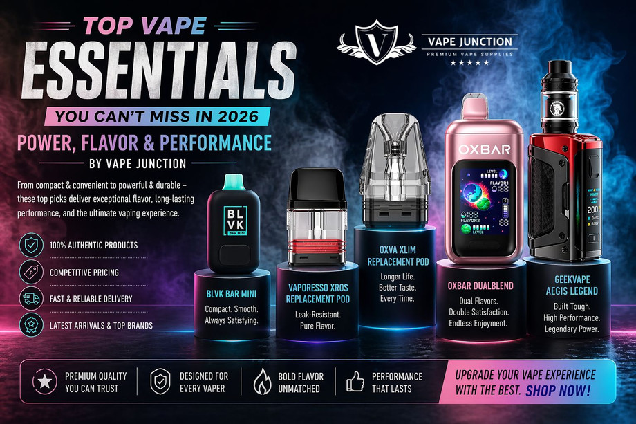 topvapeessentialsyoucantmissin2026powerflavorperformancebyvapejunction.jpg