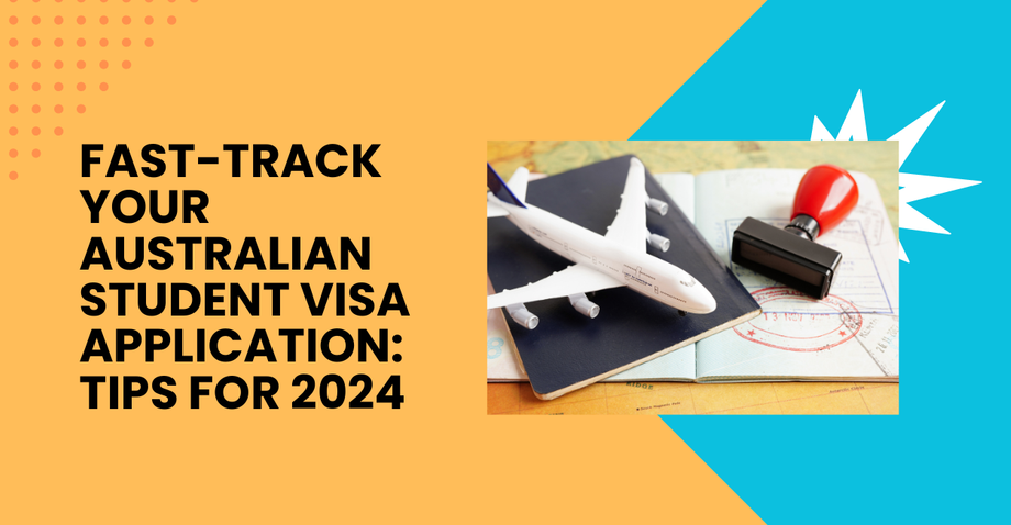 fasttrackyouraustralianstudentvisaapplicationtipsfor2024.png