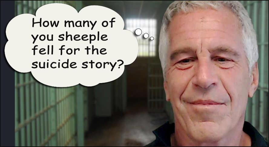 Epstein - How many sheeple fell for the suicide story.jpg