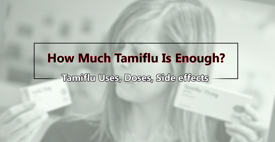 howmuchtamifluisenoughtamifluusesdosessideeffects.jpg