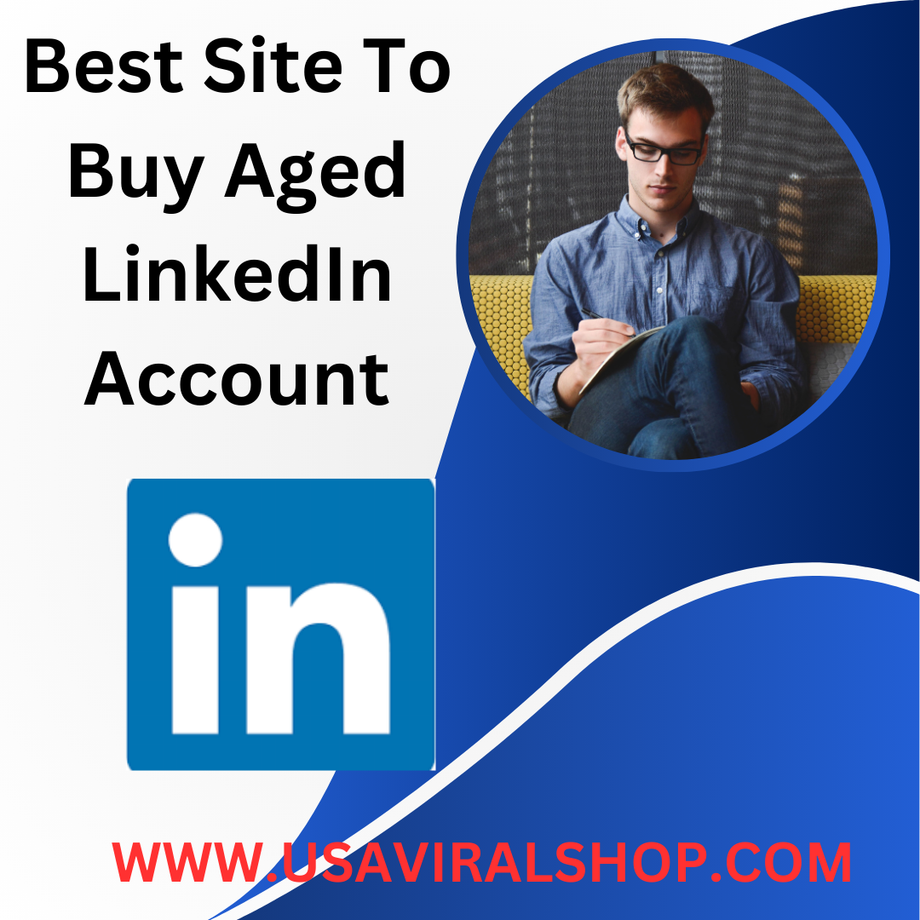 bestsitetobuyagedlinkedinaccount.png
