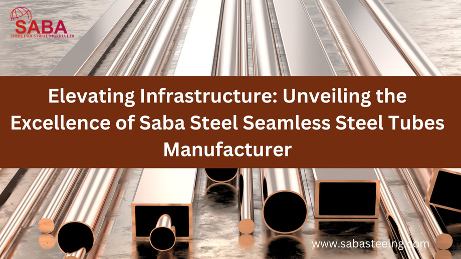 elevatinginfrastructureunveilingtheexcellenceofsabasteelseamlesssteeltubesmanufacturer.jpg