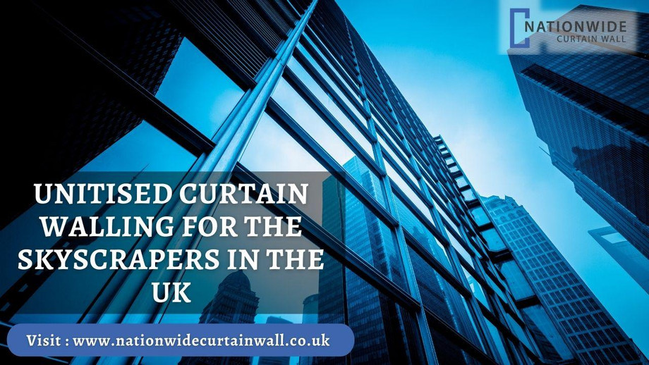 unitisedcurtainwallingfortheskyscrapersintheuk.jpg