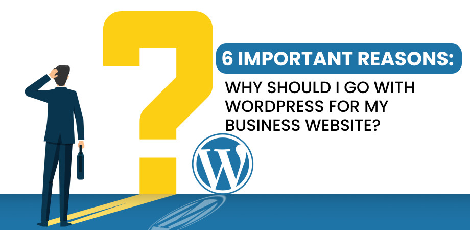 6importantreasons_whyshouldigowithwordpressformybusinesswebsite_1.jpg