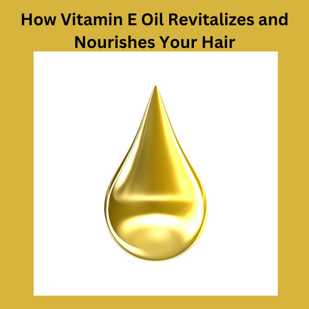 howvitamineoilrevitalizesandnourishesyourhair.png