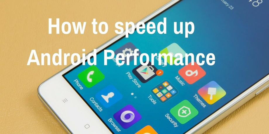 makeyourandroidrunfaster1280x640.jpg
