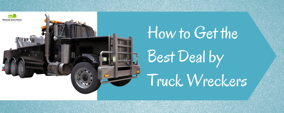 howtogetthebestdealbytruckwreckers.png