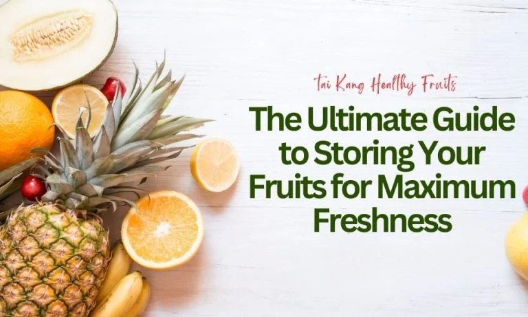 theultimateguidetostoringyourfruitsformaximumfreshness2768x461jpg.png