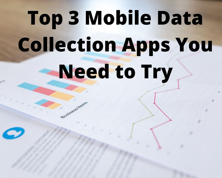 top3mobiledatacollectionappsyouneedtotry.jpg