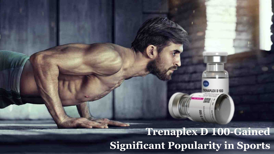 trenaplexd100gainedsignificantpopularityinsports.jpg