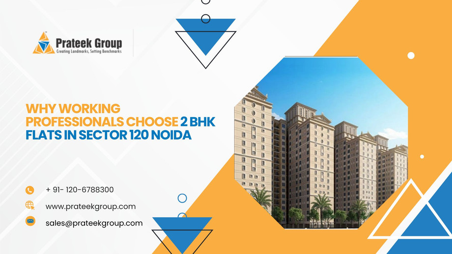 whyworkingprofessionalschoose2bhkflatsinsector120noida.jpg
