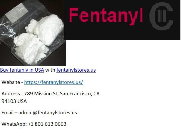 buyfentanlyinusawithfentanylstoresus.jpg