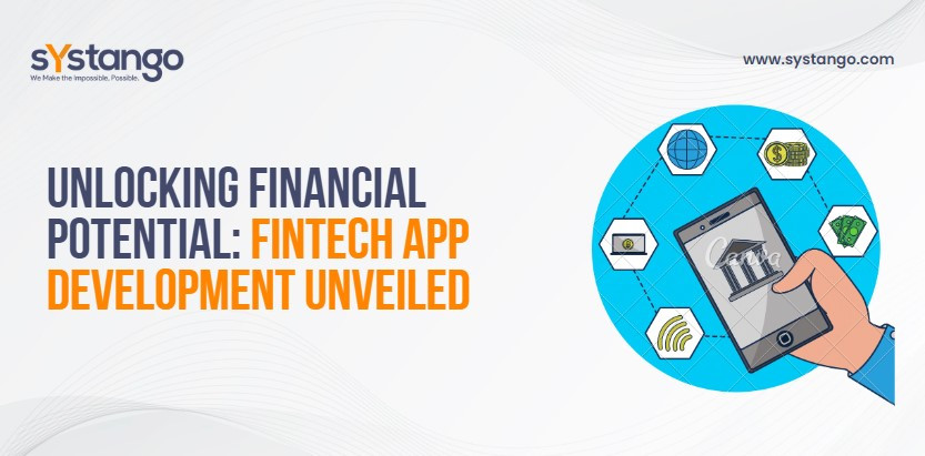 unlockingfinancialpotentialfintechappdevelopmentunveiled.jpg